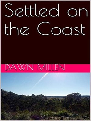 cover image of Settled on the Coast